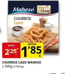 Supermercados MAS Maheso - churros lazo oferta