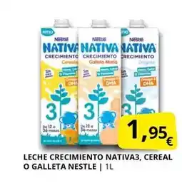 Supermercados MAS Nestlé - leche crecimiento nativa3, cereal o galleta oferta