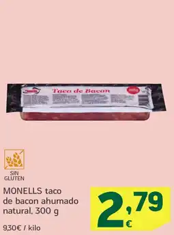 HiperDino MONELLS taco de bacon ahumado natural oferta