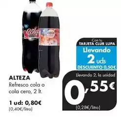 Supermercados Lupa Alteza - refresco cola o cola cero oferta