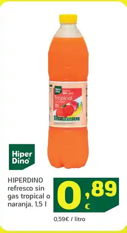 HiperDino HIPERDINO refresco sin gas tropical o naranja oferta