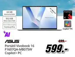 MediaMarkt ASUS Portátil Vivobook 16 F1607QA-MB075W Copilot+ PC oferta