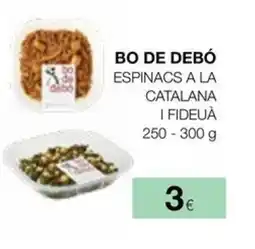 Plusfresc BO DE DEBÓ Espinacs a la catalana i fideuà oferta