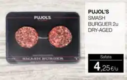 Plusfresc PUJOL'S Smash burguer 2u dry-aged oferta