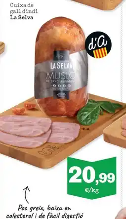 Sorli LA SELVA Cuixa de gall dindi oferta