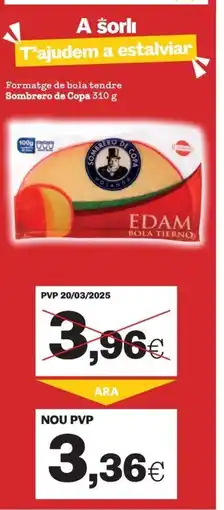 Sorli SOMBRERO DE COPA Formatge de bola tendre oferta