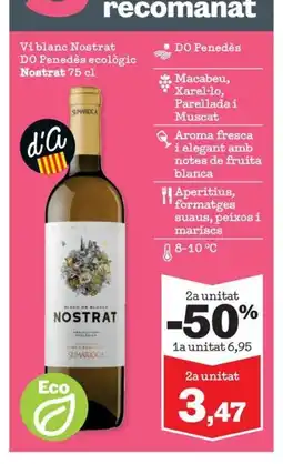 Sorli NOSTRAT Vi blanc Nostrat DO Penedès ecològic oferta