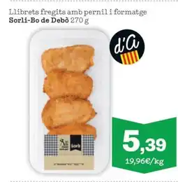 Sorli SORLI-BO DE DEBÒ Llibrets fregits amb pernil i formatge oferta