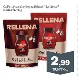 Sorli Cafè natural o descafeïnat "Rellena" Nescafé oferta