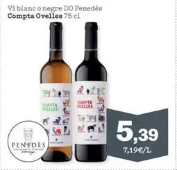 Sorli COMPTA OVELLES Vi blanc o negre DO Penedès oferta