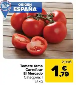 Carrefour Market Tomate rama Carrefour El Mercado oferta