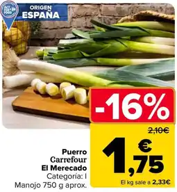Carrefour Market Puerro Carrefour El Merecado oferta
