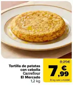 Carrefour Market Tortilla de patatas con cebolla Carrefour El Mercado oferta