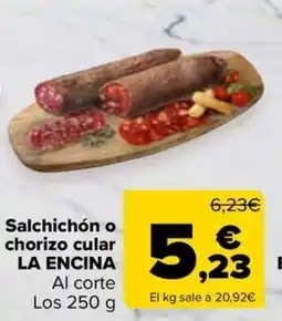 Carrefour Market LA ENCINA Salchichón o chorizo cular oferta