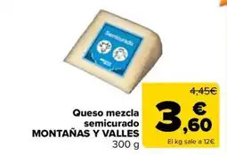 Carrefour Market MONTAÑAS Y VALLES Queso mezcla semicurado oferta
