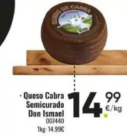 Family Cash Queso Cabra Semicurado Don Ismael oferta