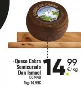 Family Cash Queso Cabra Semicurado Don Ismael oferta