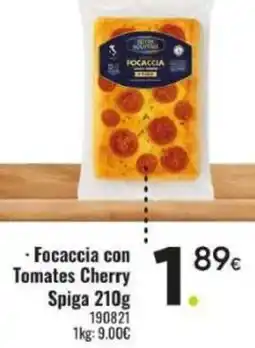 Family Cash Focaccia con Tomates Cherry Spiga oferta
