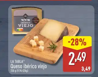 LA TABLA Queso ibérico viejo