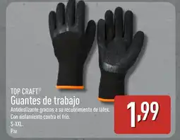 ALDI TOP CRAFT Guantes de trabajo oferta