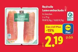 Lidl REALVALLE Lomo embuchado oferta