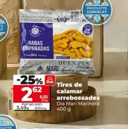 Dia DIA MARI MARINERA Tires de calamar arrebossades oferta