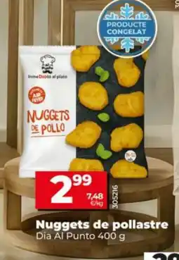 Dia DIA AL PUNTO Nuggets de pollastre oferta