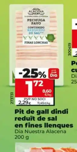 Dia DIA NUESTRA ALACENA Pit de gall dindi reduït de sal en fines llenques oferta