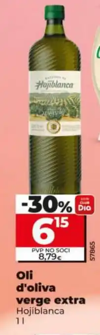 Dia HOJIBLANCA Oli d'oliva verge extra oferta