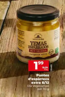 Dia DIA VEGCAMPO Puntes d'espàrrecs extra 8/12 oferta