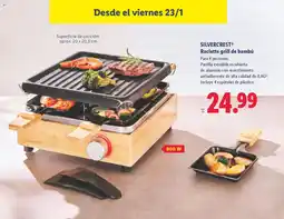 Lidl SILVERCREST Raclette grill de bambú oferta