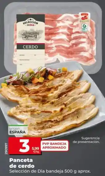 Dia Seleccion de dia - panceta de cerdo oferta