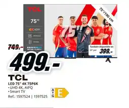 MediaMarkt TCL LED 75" 4K 75P6K oferta