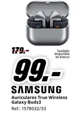 MediaMarkt SAMSUNG Auriculares True Wireless Galaxy Buds3 oferta