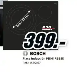 MediaMarkt BOSCH Placa inducción PID61RBB5E oferta