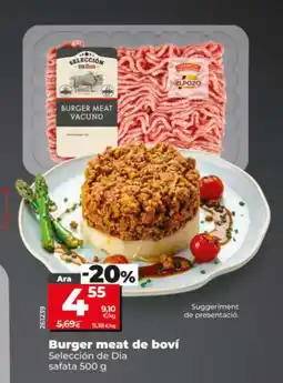 Maxi Dia SELECCIÓN DE DIA Burger meat de boví oferta