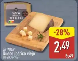 ALDI LA TABLA Queso ibérico viejo oferta