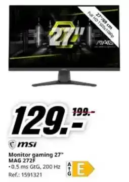 MediaMarkt Ms - monitor gaming 27 mag 272f oferta