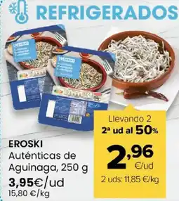 Autoservicios Familia EROSKI Auténticas de Aguinaga oferta