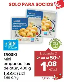 Autoservicios Familia EROSKI Mini empanadillas de atún oferta