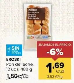 Autoservicios Familia EROSKI Pan de leche oferta