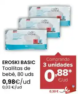 Autoservicios Familia EROSKI BASIC Toallitas de bebé oferta