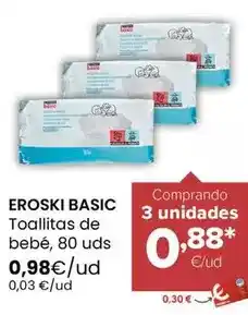 Autoservicios Familia Eroski basic - toallitas de bebe, 80 uds oferta