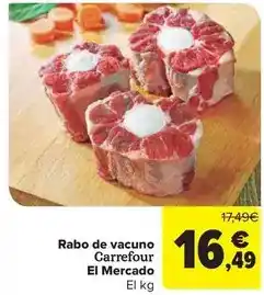 Carrefour Market Carrefour - rabo de vacuno oferta