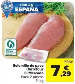 Carrefour Market Carrefour - solomillo de pavo el mercado oferta