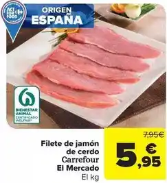 Carrefour Market Carrefour - filete de jamón de cerdo el mercado oferta
