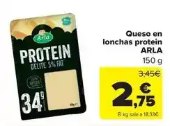 Carrefour Market Arla - queso en lonchas protein oferta