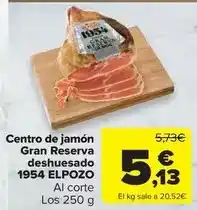 Carrefour Market Elpozo - centro de jamon gran reserva deshuesado 1954 oferta