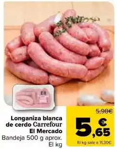 Carrefour Carrefour el mercado - longaniza blanca de cerdo oferta