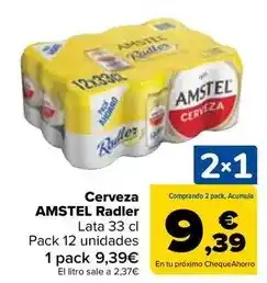 Carrefour Amstel - cerveza radler oferta
